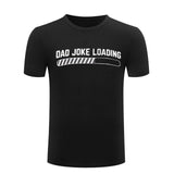 Womail Dad Joke Loading Letter Print Harajuku T Shirts Mens Plus Size Tops Short Sleeve O-Neck Fashion T Shirts Camiseta Homme #