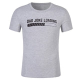Womail Dad Joke Loading Letter Print Harajuku T Shirts Mens Plus Size Tops Short Sleeve O-Neck Fashion T Shirts Camiseta Homme #