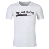 Womail Dad Joke Loading Letter Print Harajuku T Shirts Mens Plus Size Tops Short Sleeve O-Neck Fashion T Shirts Camiseta Homme #